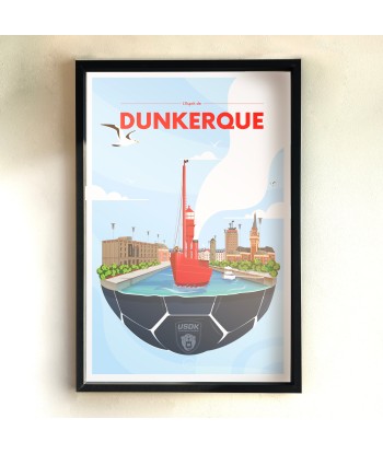 AFFICHE DUNKERQUE - L'ESPRIT DE DUNKERQUE meilleur choix