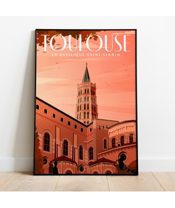 AFFICHE TOULOUSE - BASILIQUE SAINT-SERNIN en ligne des produits 