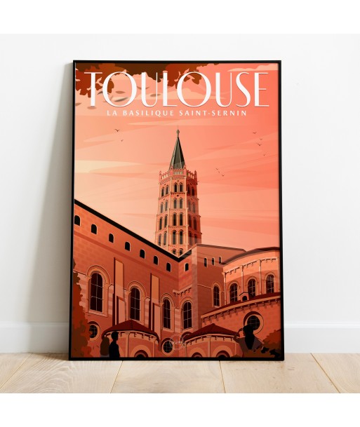 AFFICHE TOULOUSE - BASILIQUE SAINT-SERNIN en ligne des produits 